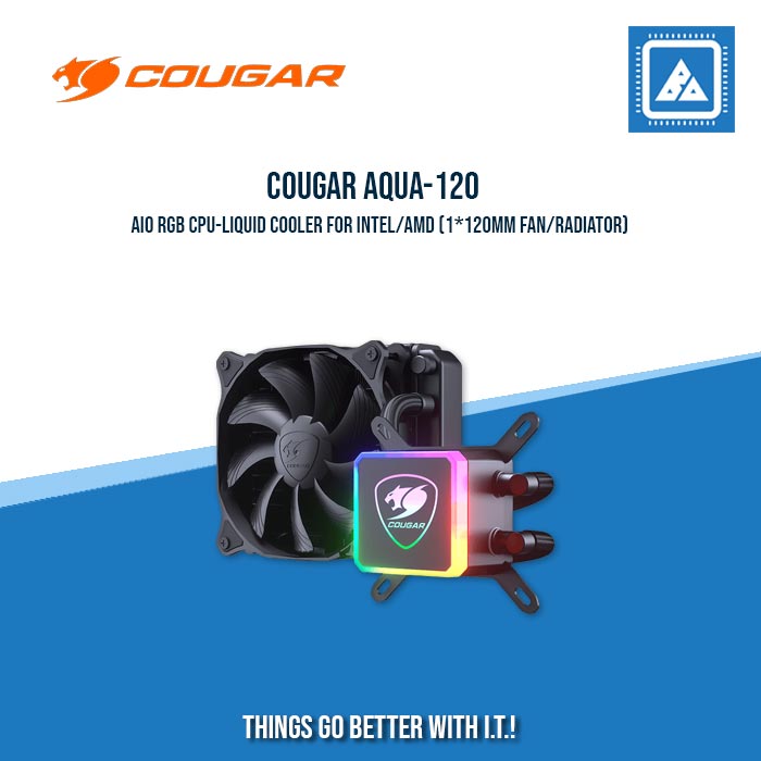 COUGAR AQUA-120 AIO RGB CPU-LIQUID COOLER FOR INTEL/AMD (1*120MM FAN/RADIATOR) COUGAR AQUA-120 AIO RGB CPU-LIQUID COOLER FOR INTEL/AMD (1*120MM FAN/RADIATOR)